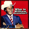 World Psychedelic Classics 5: Who Is William Onyeabor - Revelatory