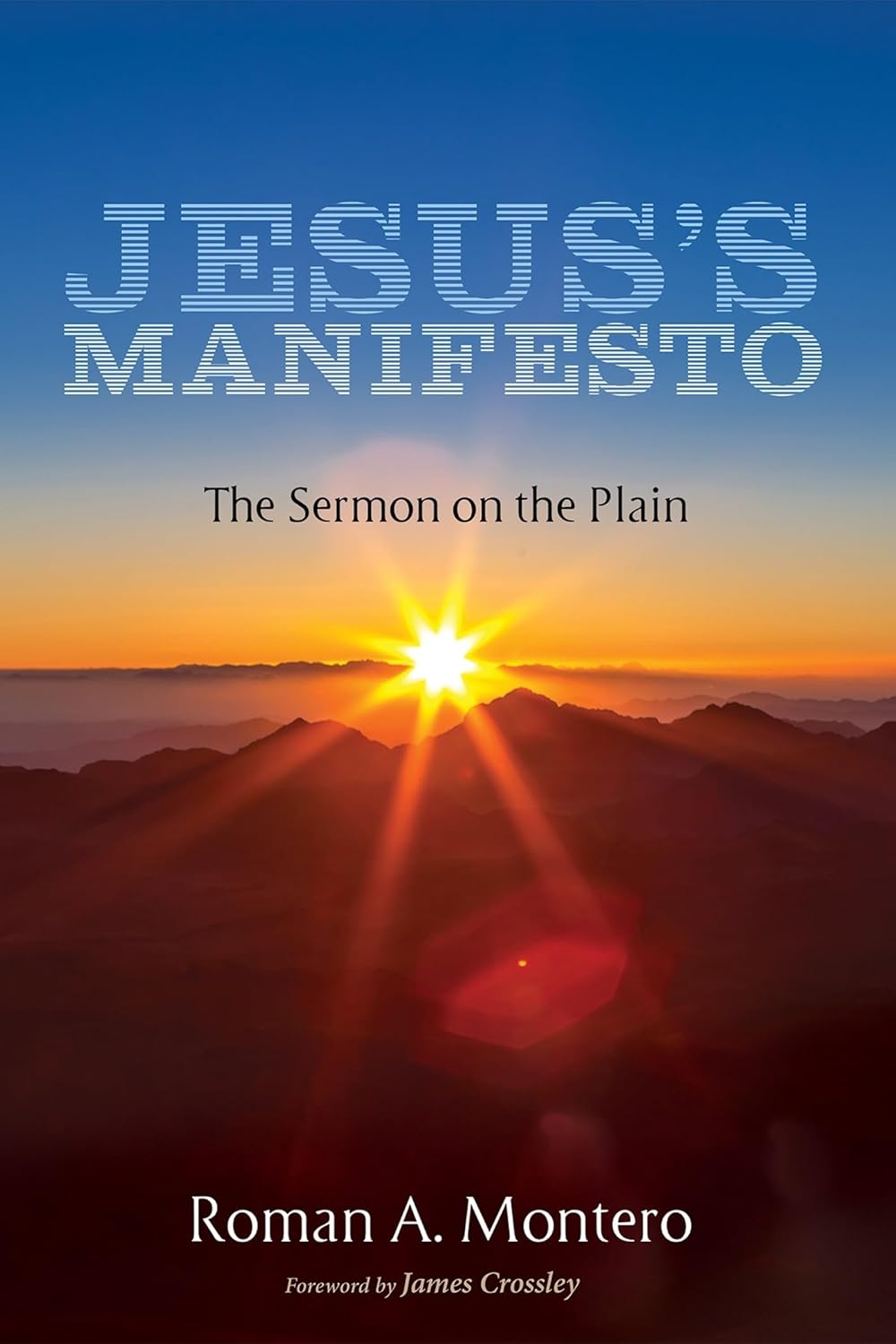 Jesus's Manifesto: The Sermon on the Plain - A Deep Dive