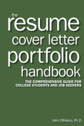 The Resume, Cover Letter, Portfolio Handbook for Job Seekers