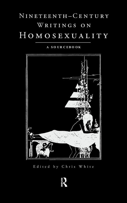 Nineteenth-Century Writings on Homosexuality: A Sourcebook Review