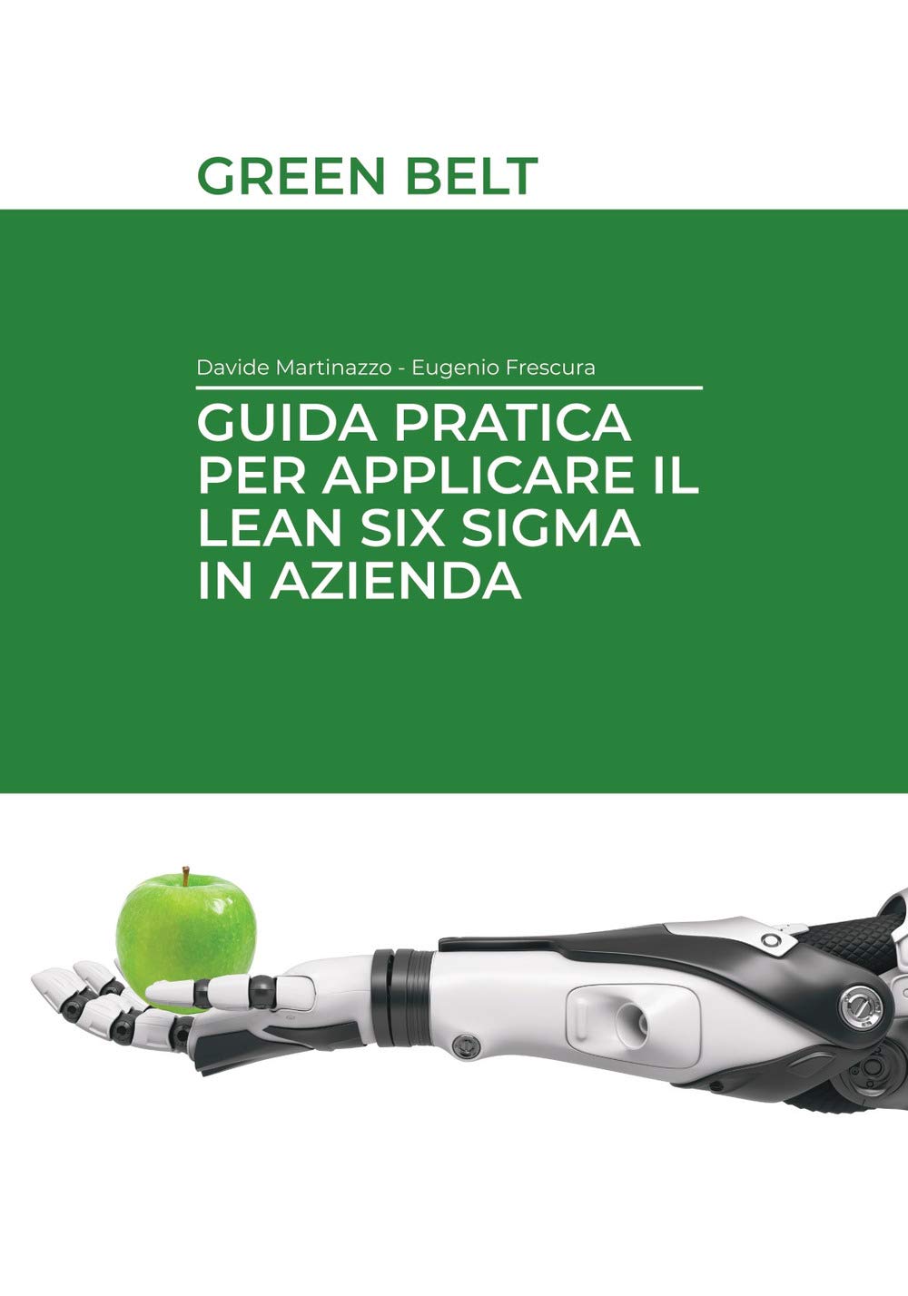 Guida pratica Lean Six Sigma Green Belt per aziende italiane