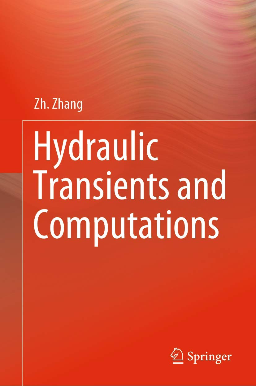 Hydraulic Transients and Computations: Key Insights for Engineers