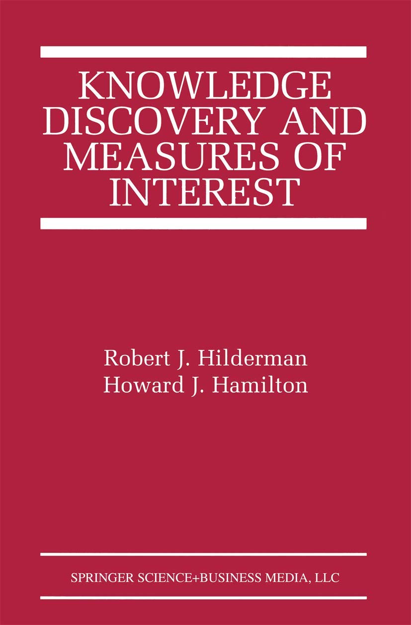 Knowledge Discovery and Measures of Interest for Data Science