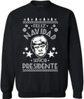Feliz Navidad Senor Presidente Trump Sweater
