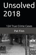 Unsolved 2018 true crime cases - UK catalog of 124 cases