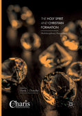 The Holy Spirit and Christian Formation - Multidisciplinary