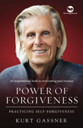 Power of Forgiveness: Practicing Self-Forgiveness - Practical Healing