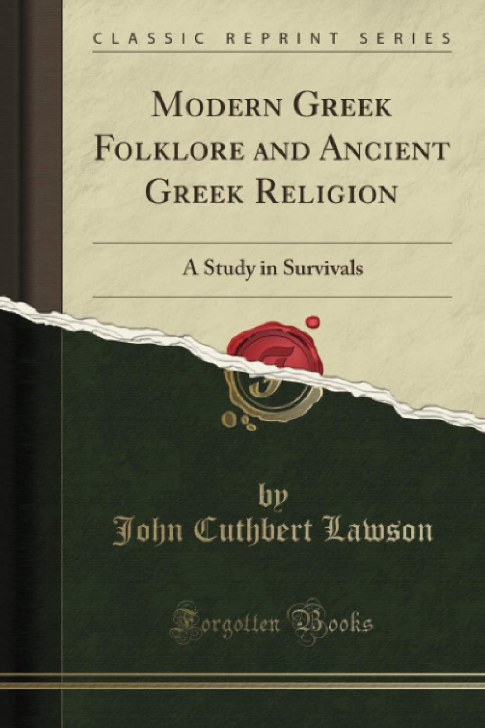 Modern Greek Folklore and Ancient Greek Religion Study in Survivals