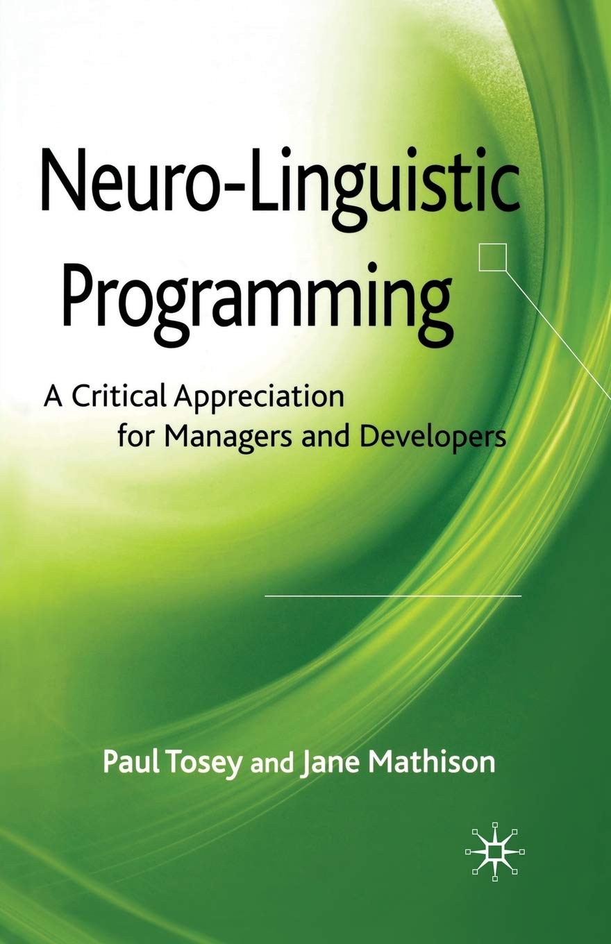 Neuro-Linguistic Programming for Managers and Developers Review