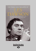 The Trials And Triumphs Of Les Dawson: A Hilarious Journey