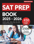 SAT Prep Book 2025-2026: Complete Study Guide with Practice Tests