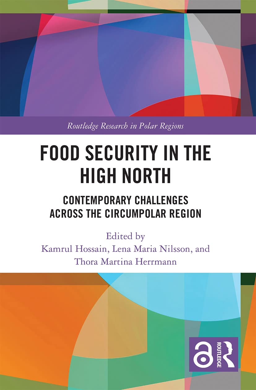 Food Security in the High North: A Comprehensive Analysis
