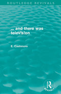 And There Was Television - Clear-eyed Media Studies