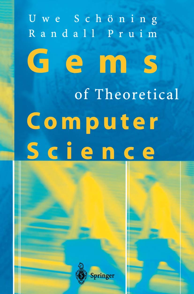 Gems of Theoretical Computer Science: A Comprehensive Guide