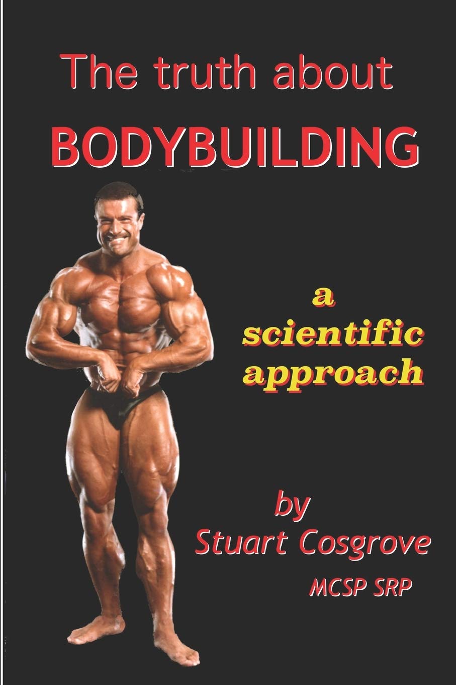 The Truth about Bodybuilding: Full Colour Edition Review