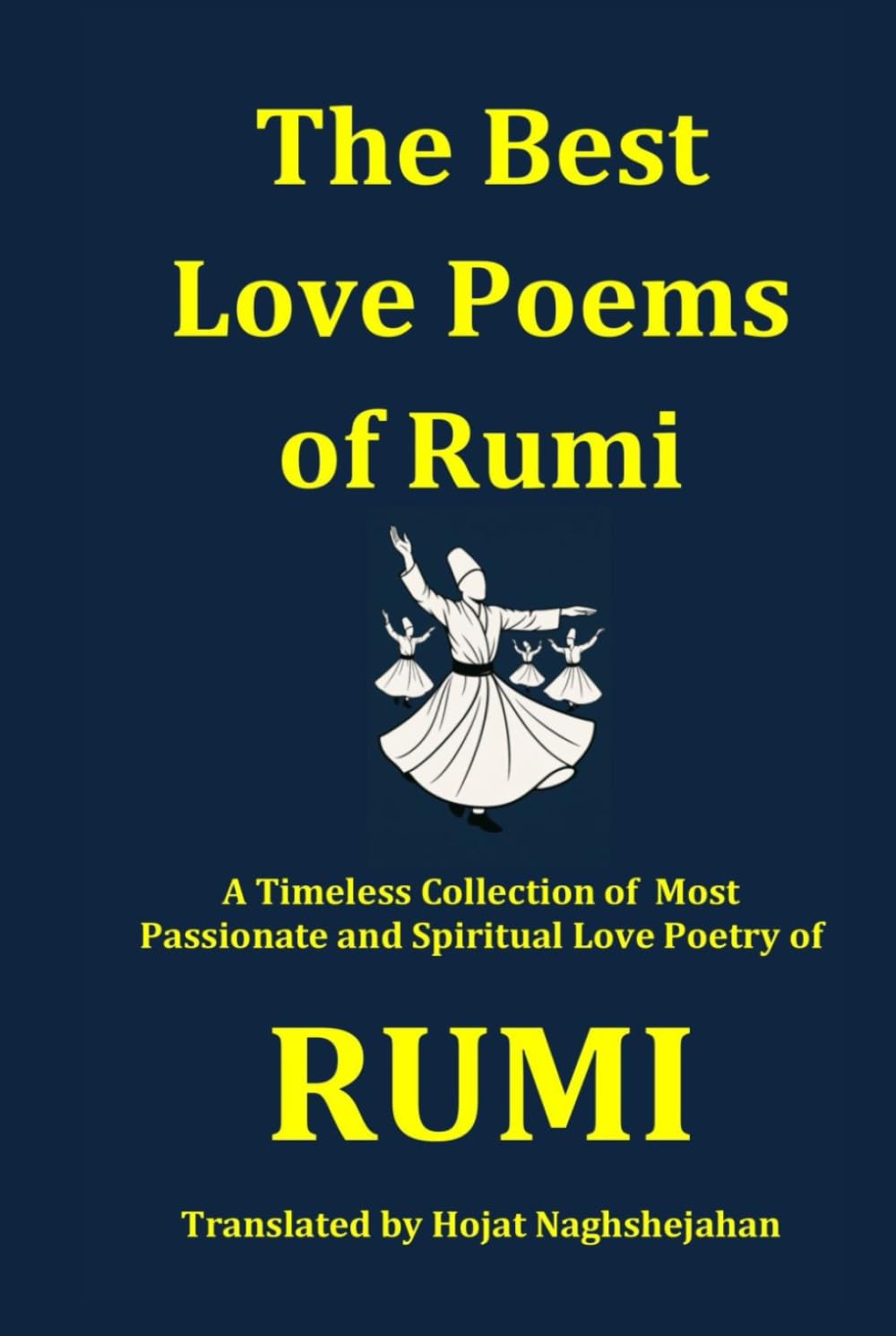 The Best Love Poems of Rumi: Passionate Spiritual Collection