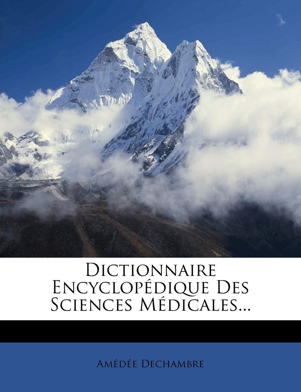 Dictionnaire Encyclopedique Des Sciences Medicales Comprehensive Guide