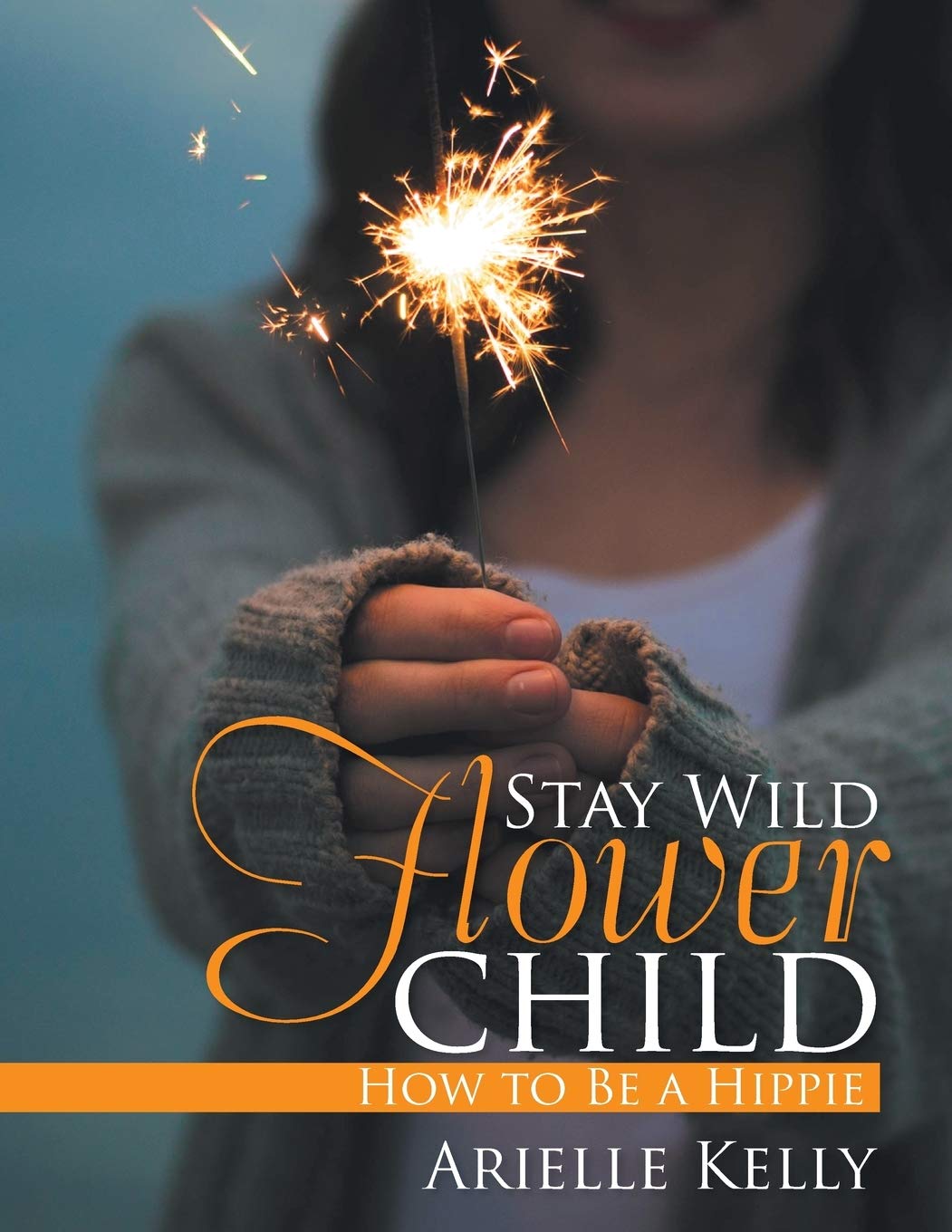 Stay Wild Flower Child: Embrace Your Inner Free Spirit