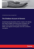 The Chaldean Account of Genesis: A Unique Perspective on Creation
