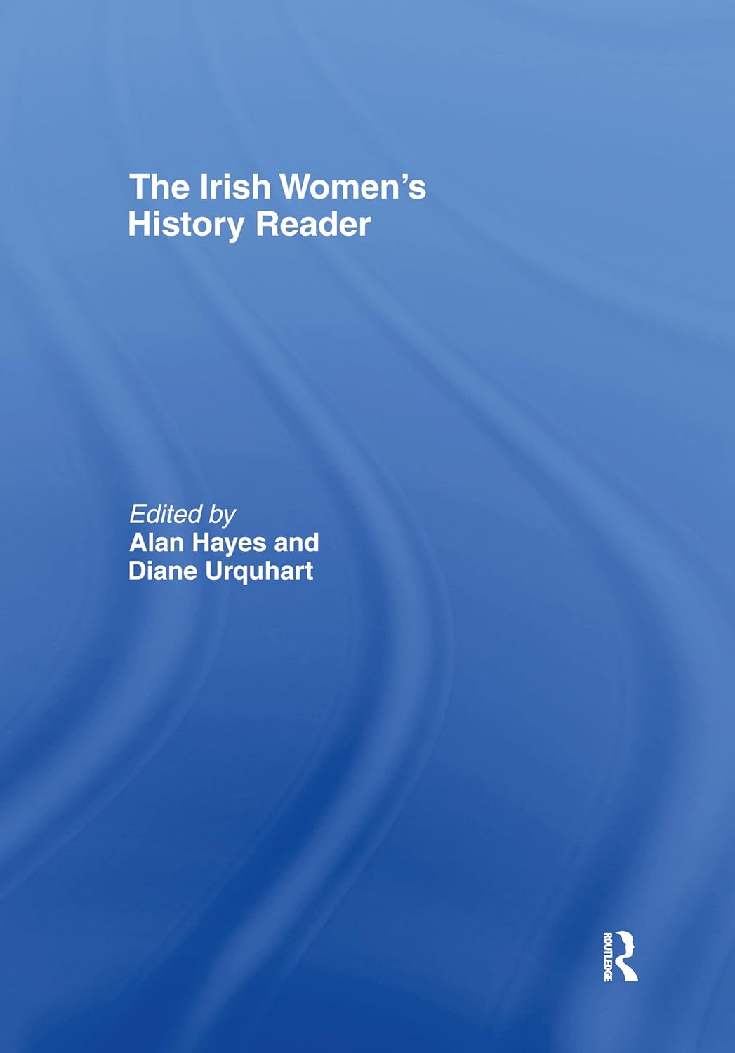Irish Women's History Reader: A Comprehensive Insightful Collection