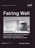 Fairing Well: Aerodynamic Truck Research at NASA's Dryden Flight
