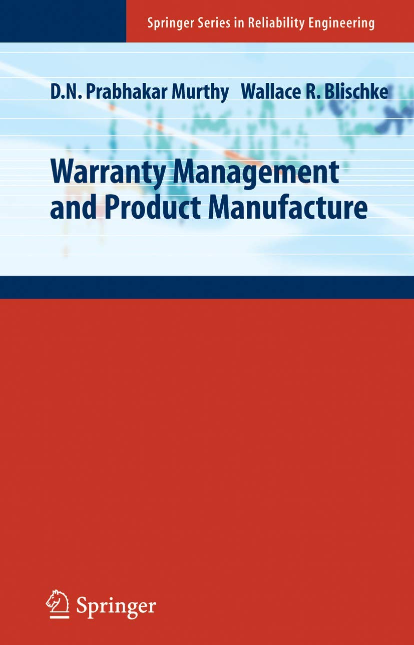Warranty Management and Product Manufacture: A Comprehensive Guide