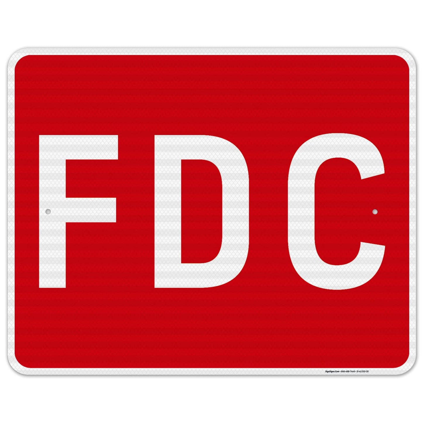 FDC Sign with Red Background, 24x30 in Reflective Aluminum