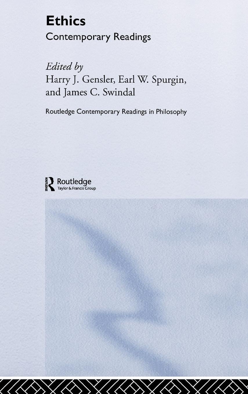 Ethics: Contemporary Readings for Modern Philosophical Insights