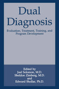 Dual Diagnosis: Evaluation, Treatment, Training, and Program
