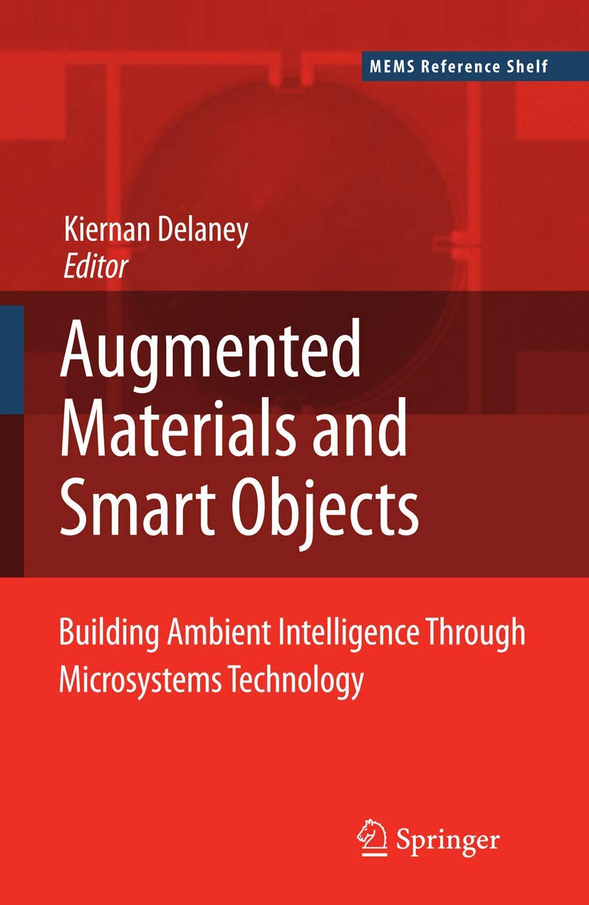 Ambient Intelligence with Microsystems: Smart Objects and Materials