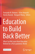 Education to Build Back Better: Insights from Education Reform