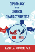 Diplomacy with Chinese Characteristics - Modern Diplomacy