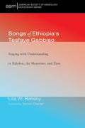 Songs of Ethiopia's Tesfaye Gabbiso - Singing with Understanding