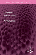 Denmark Routledge Revivals - Concise Political and Social History