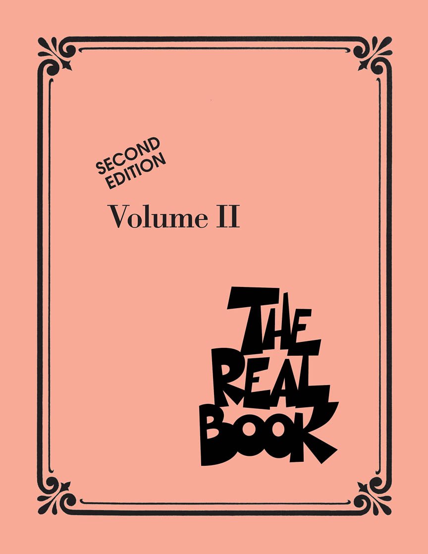The Real Book Volume II - Classic Jazz Standards for Musicians