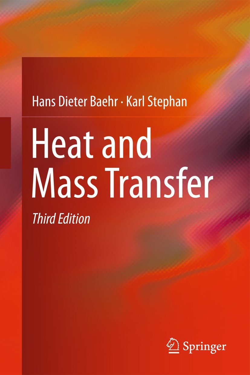 Heat and Mass Transfer: Comprehensive Guide by Baehr and Stephan