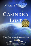 Casindra Lost: Paradisi Chronicles - Thoughtful Solo-Ship SciFi