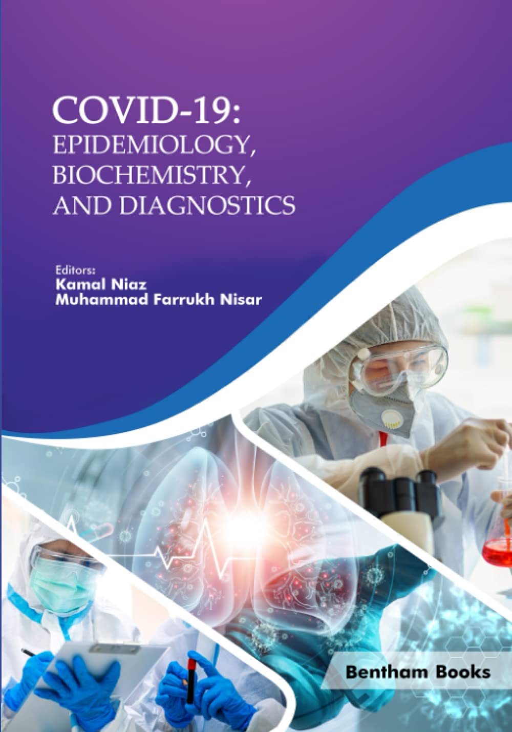 COVID-19: Epidemiology, Biochemistry, and Diagnostics Insights