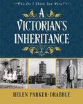 A Victorian's Inheritance - Psychological Family History