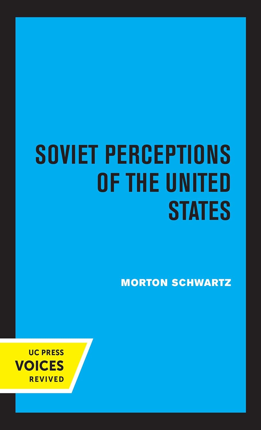 Soviet Perceptions of the United States: A Comprehensive Analysis