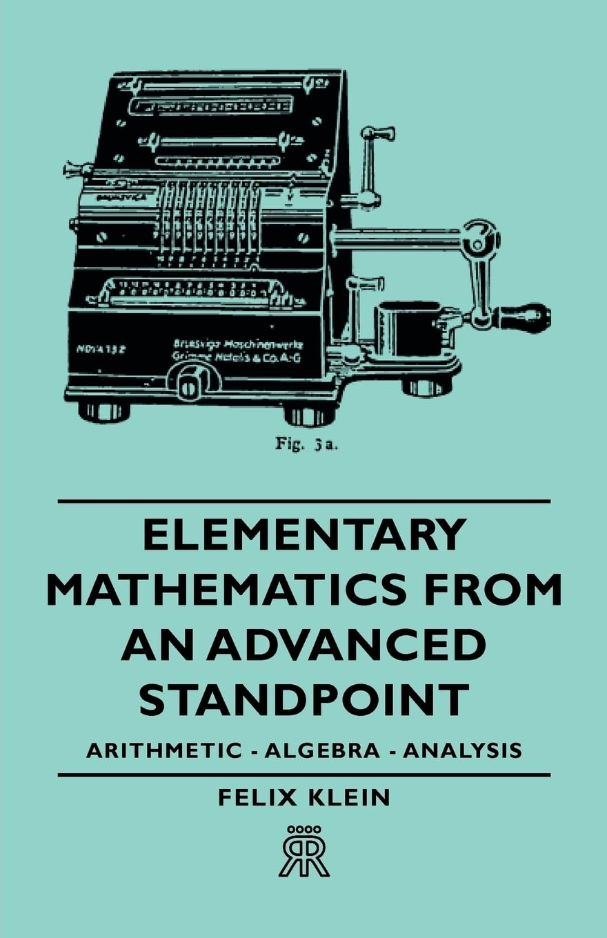 Elementary Mathematics from an Advanced Standpoint - A Deep Dive