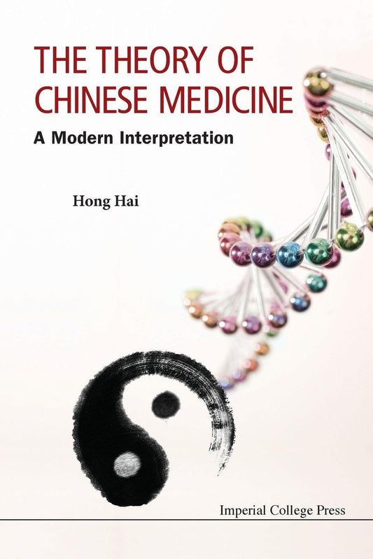Theory Of Chinese Medicine: A Modern Interpretation Review