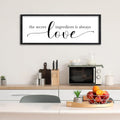 The Secret Ingredient Is Always Love Sign Wall Art 32in x 12in