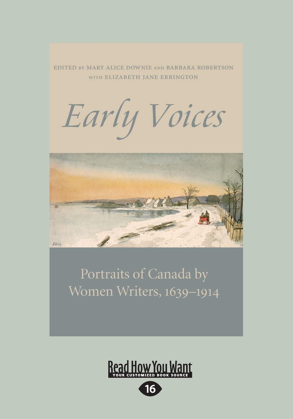 Early Voices: Portraits of Canada by Women Writers, 1639-1914 Review