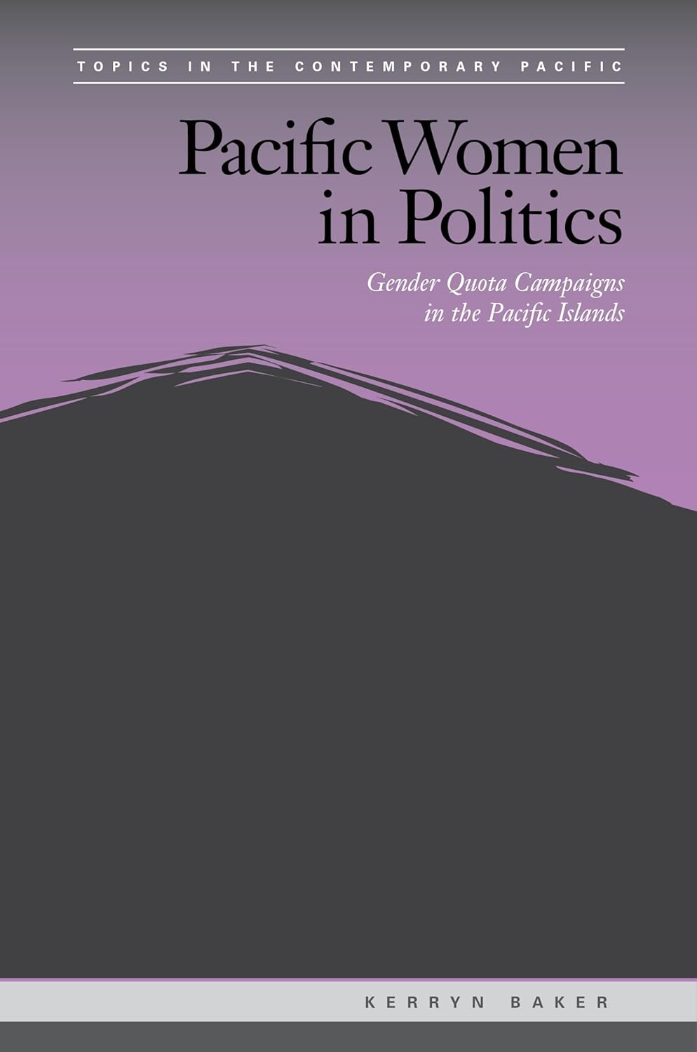 Pacific Women in Politics: Empowering Voices in the Contemporary Era