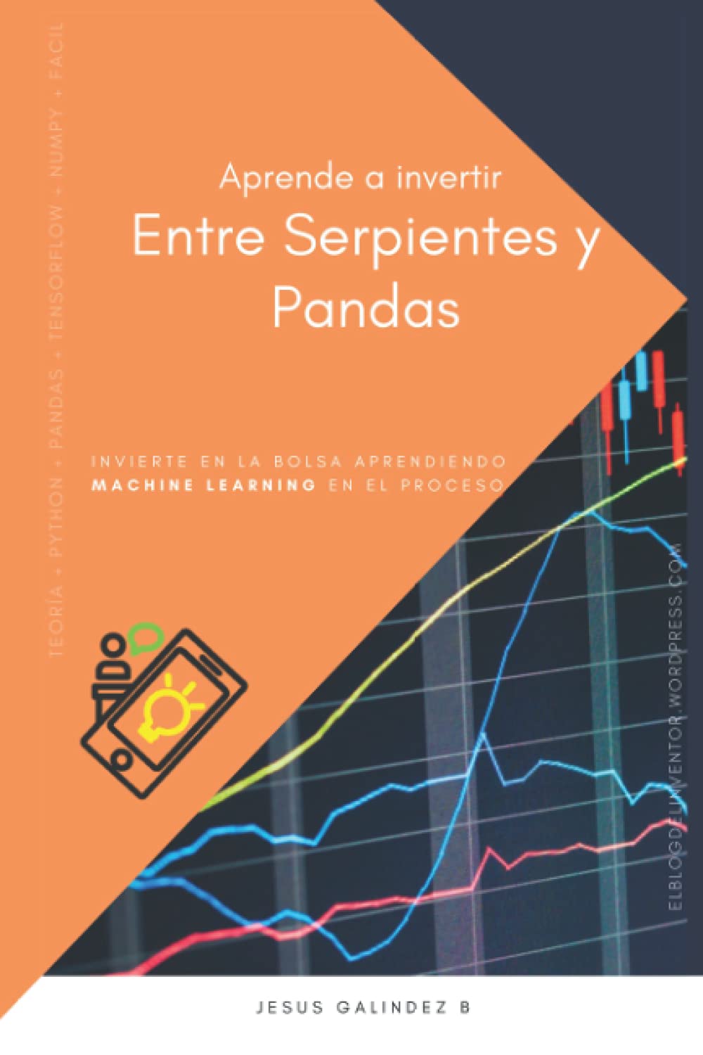 Aprende a Invertir Entre Serpientes y Pandas: Machine Learning