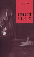 Reported Miracles: A Comprehensive Critique of Hume's Philosophy