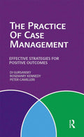 The Practice of Case Management: Effective Strategies for Success
