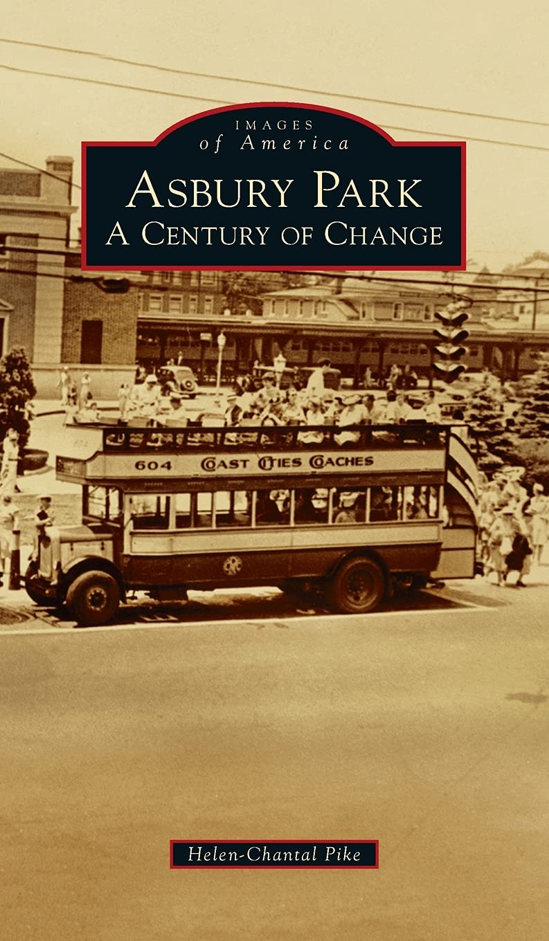 Asbury Park: A Century of Change - A Visual Journey Through Time
