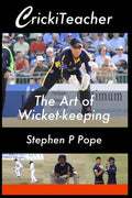 CrickiTeacher: The Art of Wicket-keeping - In-depth Coaching Guide
